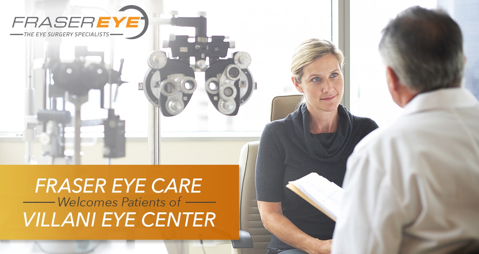 Fraser Eye Care Now Serving Patients of Dr. Patrick Villani